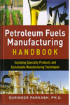 Petroleum Fuels Manufacturing Handbook