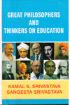 Great Philosophers and Thinkers on Education