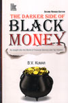 The Darker Side of Black Money