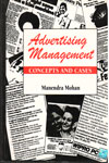 Advertising Management Concepts and Cases