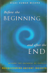 Before the Beginning and After the End