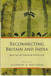 Reconnecting Britain and India Ideas for an Enhanced Partnership