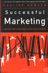 Successful Marketing Step By Step Strategies to Get Results Fast