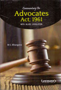 Commentary on  Advocates Act 1961 with Allied Legislation