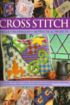 Cross Stitch Skills Techniques 150 Practical Projects