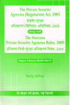 The Private Security Agencies Regulation Act 2005 Alongwith The Haryana Private Security Agencies Rules 2009 Diglot Edition