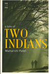 A Tale of Two Indians
