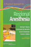 A Practical Approach to Regional Anesthesia International Edition
