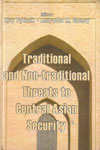 Traditional and Non Traditional Threats to Central Asian Security