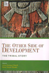 The Other Side of Development the Tribal Story
