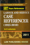 Labour and Srvice Case Referencer 1923-2010 In 6 Vols (Vol 1 to 5 Contain Cases From 1923-2004 and Vol 6 Contains Cases From 2005-2010)