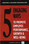 Creating A Helping Organisation 5 Engaging Ways to Promote Employee Performance Growth and Well Being