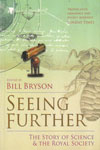 Seeing Further The Story of Science and the Royal Society