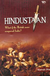 Hindustaan What If The British Never Conquered India