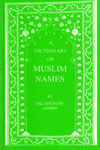 A Dictionary Of Muslim Names