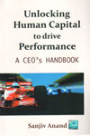 Unlocking Human Capital to Drive Performance A CEOs Handbook