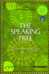 The Speaking Tree Celebrating Happiness