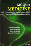 MCQs in Medicine With Explanations for Dental Students BDS and Dental PG Entrance Examinations