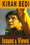 Kiran Bedi Issues and Views
