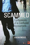 Scammed Confessions of a Confused Accountant