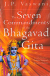 The Seven Commandments of the Bhagavad Gita