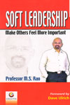 Soft Leadership Make Others Feel More Important