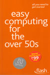 Easy Computing for the Over 50s