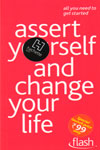 Assert Yourself and Change Your Life