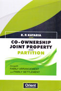 Co-ownership Joint Property and Partition Alongwith Family Arrangement and Family Settlement
