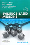 Evidence Based Medicine How to Practice and Teach It