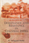 Dominance and Resistance in Colonial India
