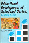 Educational Developments of Scheduled Castes Looking Ahead
