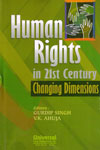Human Rights in 21 st Century Changing Dimensions