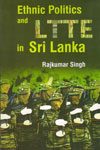 Ethnic Politics and LTTE in Sri Lanka