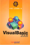 First Lessons in Visual Basic 2008