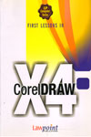 First Lessons in CorelDRAW X4