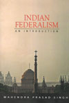 Indian Federalism An Introduction