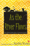 As the River Flows