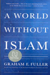 A World Without Islam