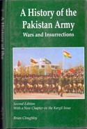 A History of the Pakistan Army Wars and Insurrections