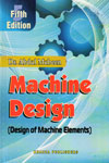 Machine Design Design of Machine Elements