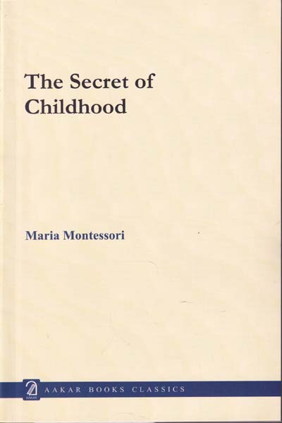 The Secret of Childhood