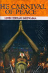 The Carnival of Peace Kumbh Teertham Haridwaram