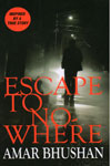 Escape To No Where