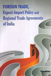 Foreign Trade Export Import Policy and Regional Trade Agreements of India