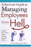 A Servival Guide To Managing Employees from Hell