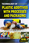 Technology Of Plastic Additives With processes And Packaging