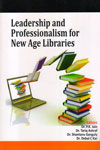 Leadership and Professionalism For New Age Libraries