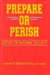 Prepare or Perish a Study of National Security