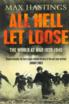 All Hell Let Loose The World At War 1939 1945